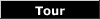 Tour